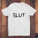 Slut T-shirt