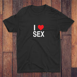 I Love Sex T-shirt