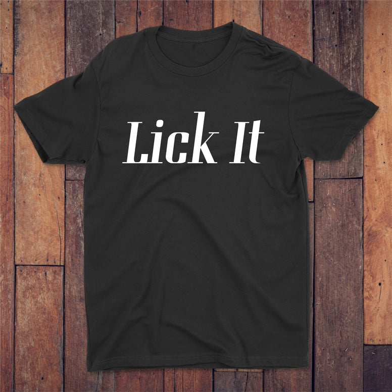 Lick It T-shirt
