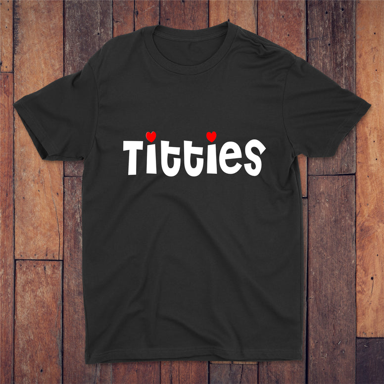 Titties T-shirt