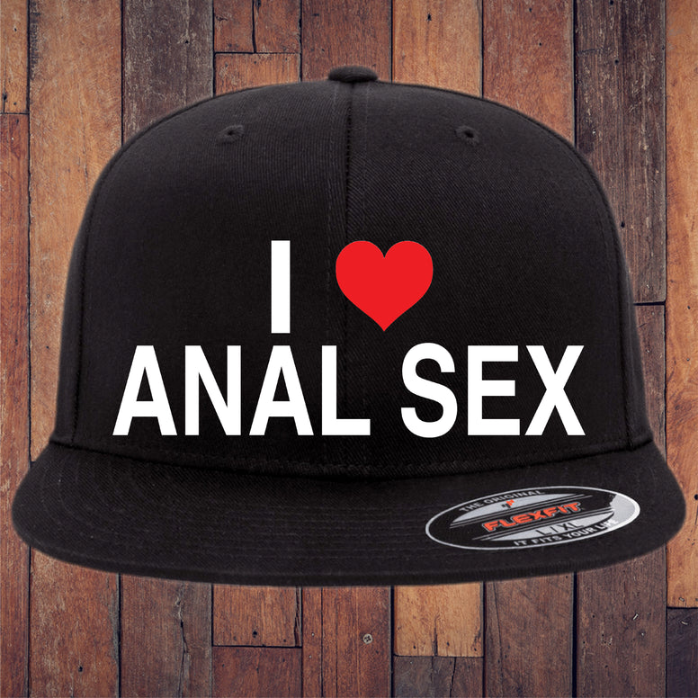 I Love Anal Sex Flexfit Hat
