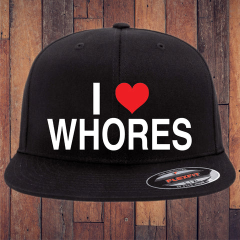 I Love Whores Flexfit Hat