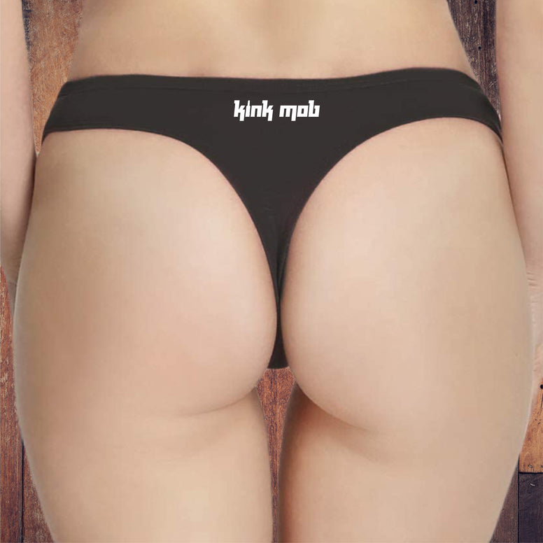 Not Your Bitch Thong